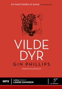 Vilde dyr (lydbog) af Gin Phillips