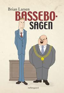 Bassebo-sagen (e-bog) af Brian Larsen