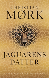 Jaguarens datter (e-bog) af Christian