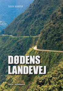 Dødens landevej (e-bog) af Sisse Hans