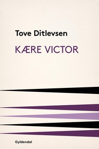 Kære Victor (e-bog) af Tove Ditlevsen