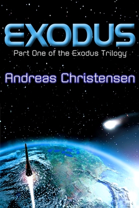 Exodus (The Exodus Trilogy, #1) (ebok) av Andreas Christensen