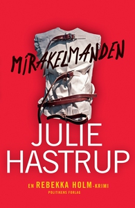 Mirakelmanden (e-bog) af Julie Hastru