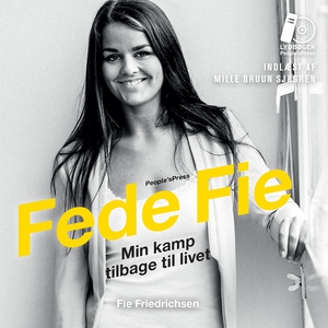 Fede Fie (lydbog) af Fie Friedrichsen