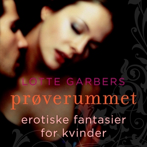 Prøverummet (lydbog) af Lotte Garbers