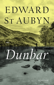 Dunbar (lydbog) af Edward St. Aubyn