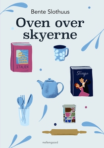 OVEN OVER SKYERNE (e-bog) af Bente Sl
