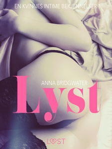 Lyst - en kvinnes intime bekjennelser 1 (ebok