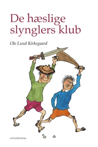 De hæslige slynglers klub (e-bog) af