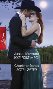 Ikke frist meg! / Søte løfter (ebok) av Charl