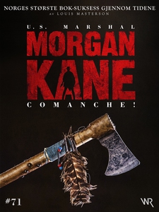 Morgan Kane 71: Comanche! (ebok) av Louis Mas
