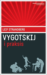 Vygotskij i praksis (e-bog) af Leif S