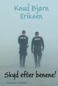 SKYD EFTER BENENE (e-bog) af Knud Bjø