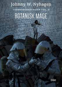 Botanisk mage (ebok) av Johnny W. Nyhagen