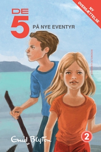 De 5 på nye eventyr (e-bog) af Enid B