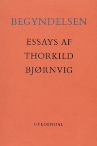 Begyndelsen (e-bog) af Thorkild Bjørn