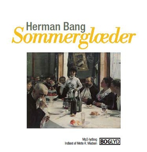 Sommerglæder (lydbog) af Herman Bang