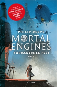 Mortal Engines 2: Forrædernes fest (e