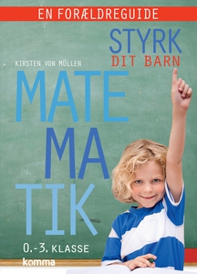 Styrk dit barn: Matematik 0.-3. klass