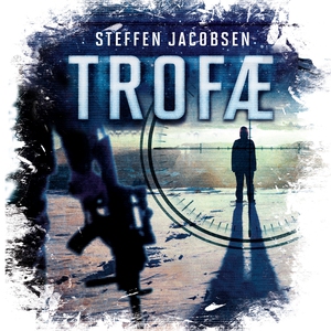 Trofæ (lydbog) af Steffen Jacobsen