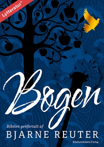 Bogen - Biblen genfortalt af Bjarne R