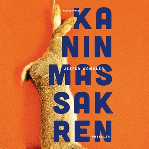 Kaninmassakren (lydbog) af Jesper Wam