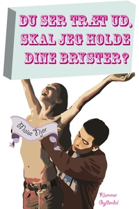 Du ser træt ud, skal jeg holde dine b
