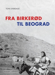 Fra Birkerød til Beograd (e-bog) af T