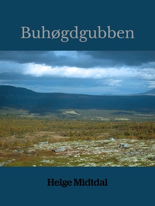 Buhøgdgubben (ebok) av Helge Midtdal