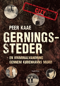 Gerningssteder: City (e-bog) af Peer