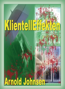 KlientellEffekten (ebok) av Arnold Johnsen