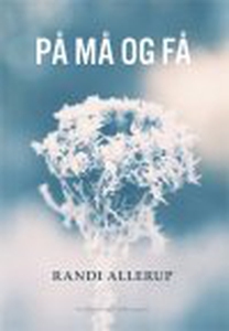 PÅ MÅ OG FÅ (e-bog) af Randi Allerup
