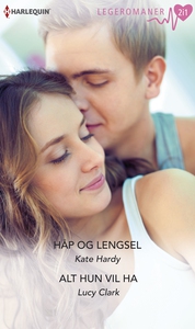 Håp og lengsel / Alt hun vil ha (ebok) av Kat