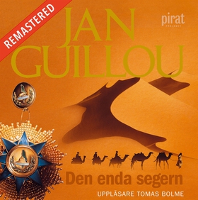 Den enda segern (ljudbok) av Jan Guillou