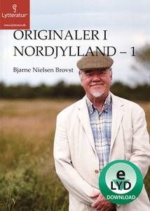 Originaler i Nordjylland - 1 (lydbog)