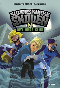 Superskurkeskolen 2: Det onde sind (e