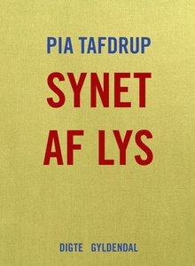 Synet af lys (e-bog) af Pia Tafdrup