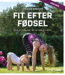 Fit efter fødsel (e-bog) af Ann Sofie