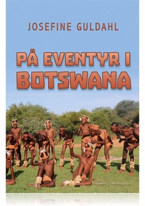 På eventyr i Botswana (e-bog) af Jos