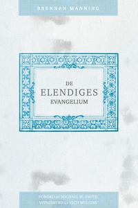 De elendiges evangelium (ebok) av Brennan Man