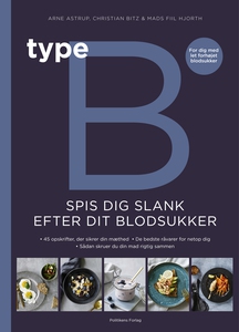 Type B - Spis dig slank efter dit blo