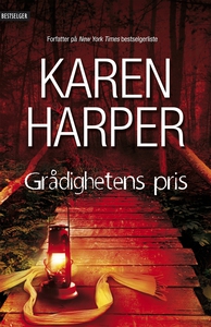 Grådighetens pris (ebok) av Karen Harper