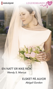 En natt er ikke nok / Elsket på alvor (ebok)