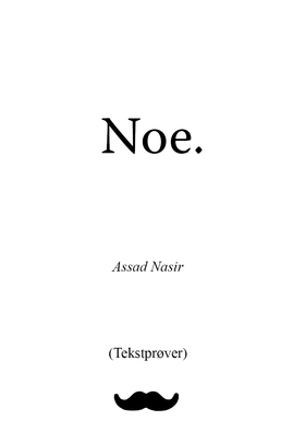 Noe. - Tekstprøver (ebok) av Assad Nasir