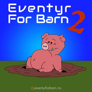 Eventyr For Barn 2 (lydbok) av Diverese Forfa