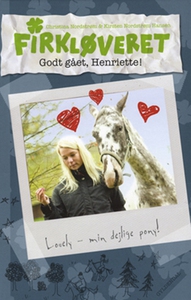 Firkløveret 3 - Godt gået, Henriette!
