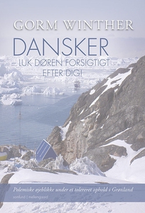 Dansker – luk døren forsigtigt efter