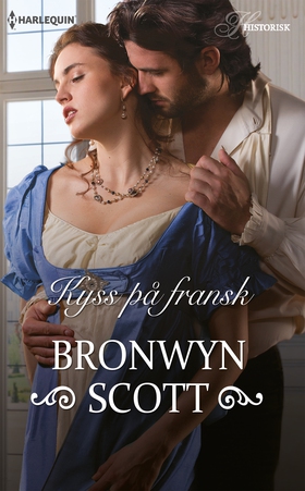 Kyss på fransk (ebok) av Bronwyn Scott
