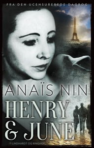 Henry og June (lydbog) af Anaïs Nin
