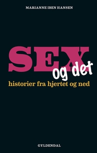 Sex og det (e-bog) af Marianne Iben H